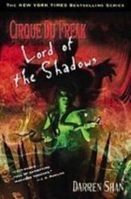 Lord of the Shadows (Cirque Du Freak: the Saga of Darren Shan)