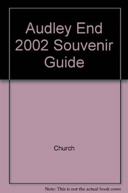 Audley End 2002 Souvenir Guide