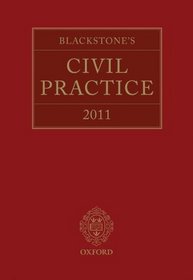 Blackstone's Civil Practice 2011 (C Ciprac T Blackstones Civil P)