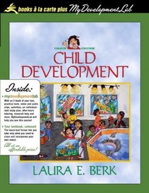 Child Development, Books a la Carte Plus MyDevelopmentLab CourseCompass (8th Edition)