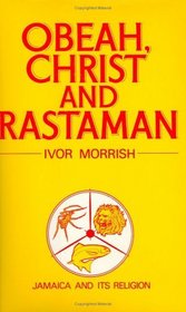 Obeah, Christ and Rastaman