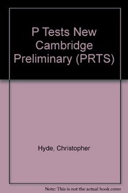 P Tests New Cambridge Preliminary (Prts)
