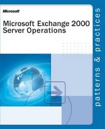Microsoft Exchange 2000 Server Operations