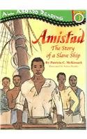 Amistad: The Story of a Slave Ship (All Aboard Reading)