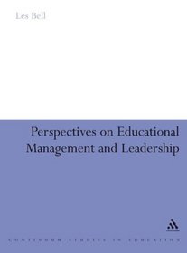 Perspectives on Educational Management and Leadership (Continuum Studies in Education)