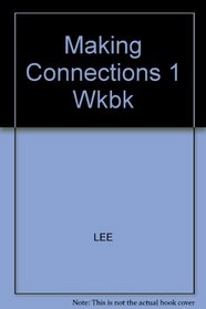 Workbook-Making Connections 1