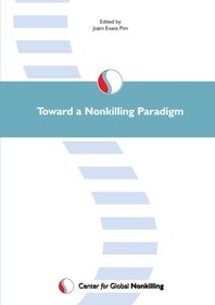Toward a Nonkilling Paradigm