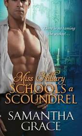 Miss Hillary Schools a Scoundrel (Beau Monde, Bk 1)