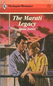 The Marati Legacy (Harlequin Romance, No 2841)
