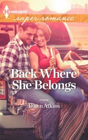 Back Where She Belongs (Harlequin Superromance, No 1841)