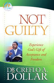 Not Guilty: Experience God's Gift of Acceptance and Freedom (Life Solution)
