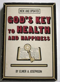 God's Key to Health and Happiness