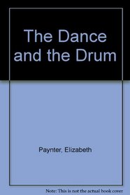 The Dance and the Drum