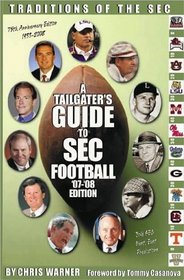 A Tailgater's Guide to SEC Football Vol. III