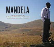 Mandela: The Long Walk to Freedom: The Book of the Film
