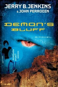 Demon's Bluff: Renegade Spirit Series