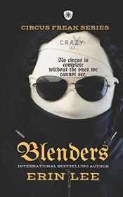 Blenders (Circus Freak Series)