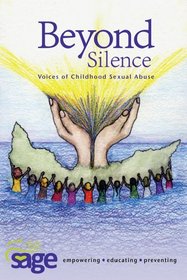Beyond Silence: Voices of Childhood Sexual Abuse