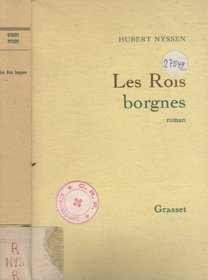Les rois borgnes: Roman (French Edition)