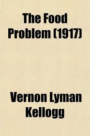 The Food Problem (1917)