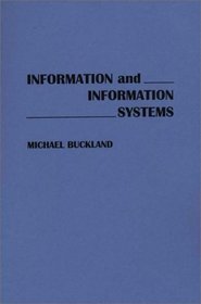 Information and Information Systems (New Directions in Information Management)