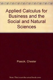 Applied Calculus for Business and the Social and Natural Sciences