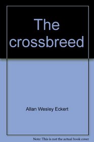 The Crossbreed