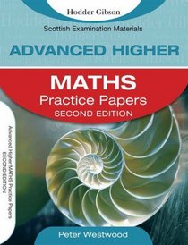 Advanced Higher Maths: Practice Papers