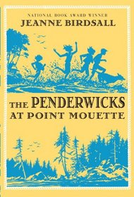 The Penderwicks at Point Mouette (The Penderwicks, Bk 3)