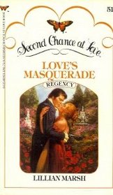 Love's Masquerade (Second Chance at Love, No 51)