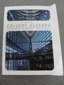 College Algebra Custom Edition for Brigham Young University
