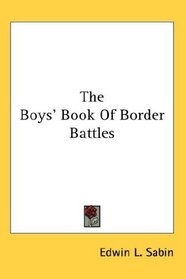 The Boys' Book Of Border Battles