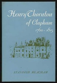 HENRY THORNTON OF CLAPHAM  1760-1815