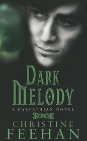 Dark Melody (Carpathians (Dark), Bk 10)