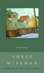 Crackpot : A Novel (New Canadian Library)