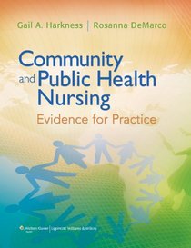 Community and Public Health Nursing: Evidence for Practice