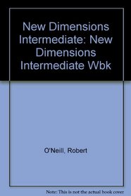 New Dimensions Intermediate: New Dimensions Intermediate Wbk