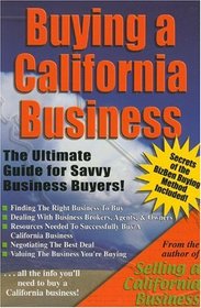Buying a California Business:  Ultimate Guide for Savvy Business Buyers