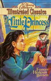 A Little Princess (The Young Collector's Illustrated Classics)