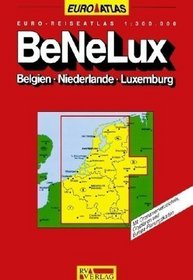 Euro Atlas: Benelux: Belgium, Netherlands, Luxembourg (Euro atlases) (German Edition)