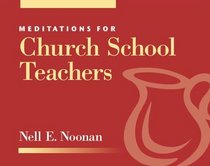 Meditations for Church School Teachers (Faithful Servant Series)