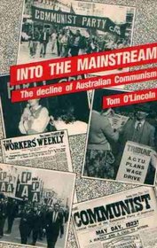 Into the mainstream: The decline of Australian communism
