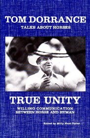 True Unity: Willing Communication Between Horse and Human