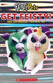 Get Feisty! (Feisty Pets)