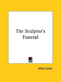 The Sculptor's Funeral