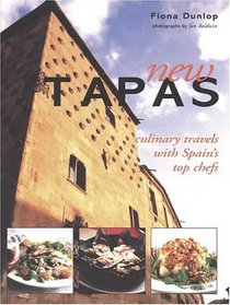 New Tapas: Today's Best Bar Food from Spain