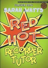 Red Hot Recorder Tutor Descant - Teacher