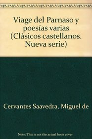 Viage del parnaso y poesias varias (Clasicos castellanos) (Spanish Edition)