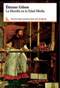 La Filosofia De La Edad Media/ the Philosophy of Medieval Times (Spanish Edition)