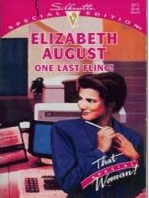 One Last Fling (That Special Woman) (Silhouette Special Edition, No 871)